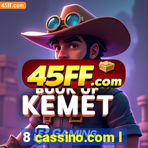 8 cassino.com l